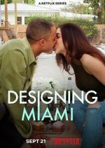 Watch Designing Miami Primewire