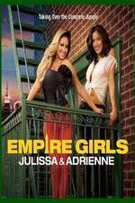 Watch Empire Girls: Julissa & Adrienne Primewire