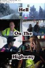 Watch Hell on the Highway Primewire