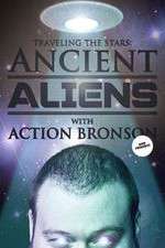 Watch Action Bronson & Friends Watch Ancient Aliens Primewire