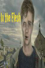 Watch In the Flesh Primewire