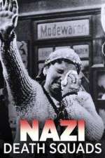 Watch Nazi Death Squads Primewire