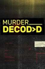 Watch Murder Decoded Primewire