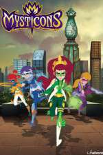 Watch Mysticons Primewire