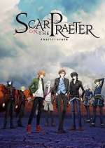 Watch Project Scard: Scar on the Praeter Primewire