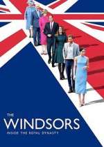 Watch The Windsors: Inside the Royal Dynasty Primewire