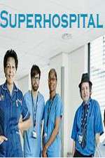 Watch Superhospital Primewire