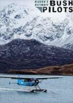 Watch Alaska's Ultimate Bush Pilots Primewire