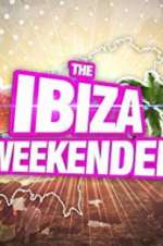 Watch Ibiza Weekender Primewire