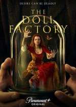 Watch The Doll Factory Primewire