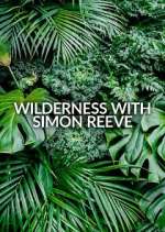 Watch Wilderness with Simon Reeve Primewire