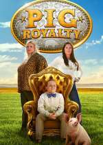 Watch Pig Royalty Primewire