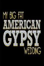 Watch My Big Fat American Gypsy Wedding Primewire