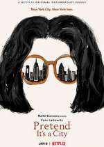 Watch Pretend It's a City Primewire