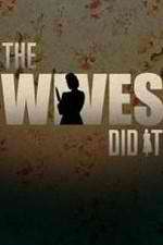 Watch The Wives Did It Primewire