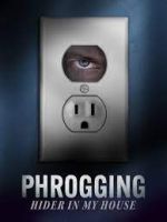 Watch Phrogging: Hider in My House Primewire