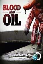 Watch Blood and Oil Primewire