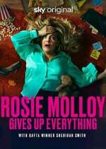 Watch Rosie Molloy Gives Up Everything Primewire