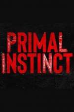 Watch Primal Instinct Primewire