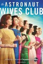 Watch The Astronaut Wives Club Primewire