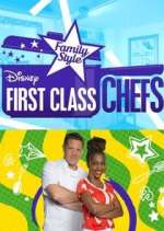 Watch First Class Chefs: Family Style Primewire