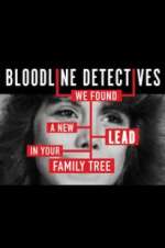 Watch Bloodline Detectives Primewire