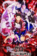 Watch Re Zero - Starting Life in Another World Primewire