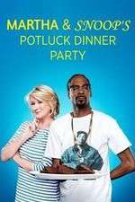 Watch Martha & Snoop's Potluck Dinner Party Primewire