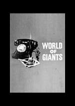 Watch World of Giants Primewire