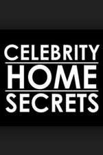 Watch Celebrity Home Secrets Primewire