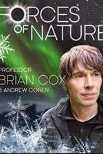 Watch Forces of Nature with Brian Cox Primewire