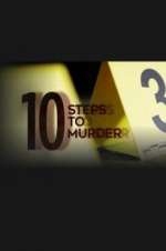 Watch 10 Steps to Murder Primewire