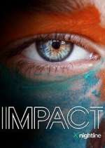 Watch IMPACT x Nightline Primewire