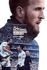 Watch All or Nothing: Tottenham Hotspur Primewire