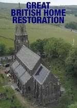 Watch Great British Home Restoration Primewire