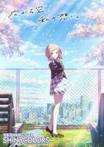Watch The iDOLM@STER Shiny Colors Primewire