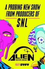 Watch Alien News Desk Primewire