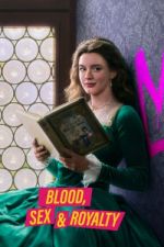 Watch Blood, Sex & Royalty Primewire