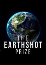 Watch The Earthshot Prize: Repairing Our Planet Primewire
