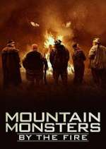 Watch Mountain Monsters: By the Fire Primewire