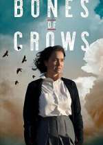 Watch Bones of Crows Primewire