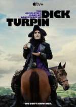 Watch The Completely Made-Up Adventures of Dick Turpin Primewire