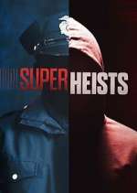 Watch Super Heists Primewire