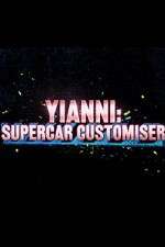 Watch Yianni: Supercar Customiser Primewire