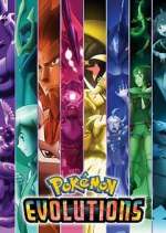 Watch Pokémon Evolutions Primewire