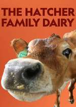 Watch The Hatcher Family Dairy Primewire
