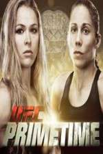 Watch UFC Primetime Rousey vs Carmouche Primewire