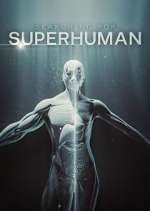 Watch Searching for Superhuman Primewire