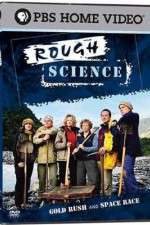 Watch Rough Science Primewire