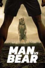 Watch Man vs Bear Primewire